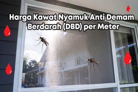 Harga Kawat Nyamuk Anti Dbd Demam Berdarah Per Meter