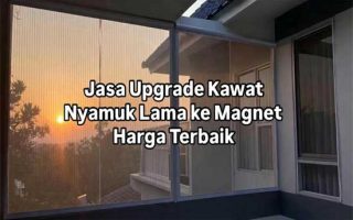 Jasa Upgrade Kawat Nyamuk Lama ke Magnet Harga Terbaik